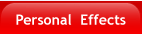 Personal Effects